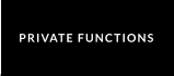 PRIVATE FUNCTIONS